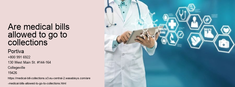 are medical bills allowed to go to collections