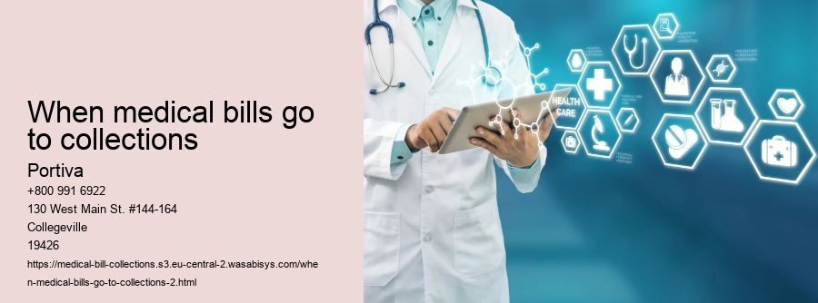 when medical bills go to collections