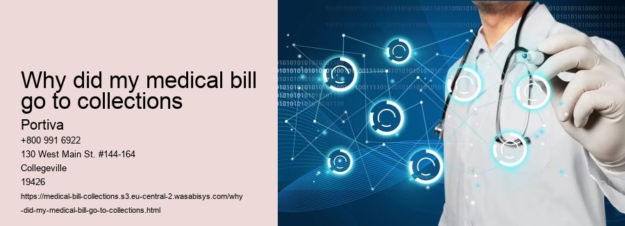 why did my medical bill go to collections