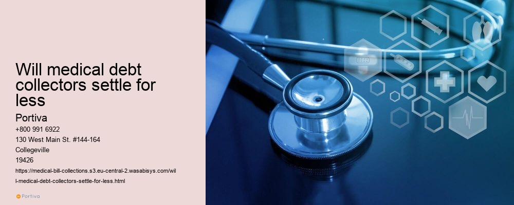 will medical debt collectors settle for less
